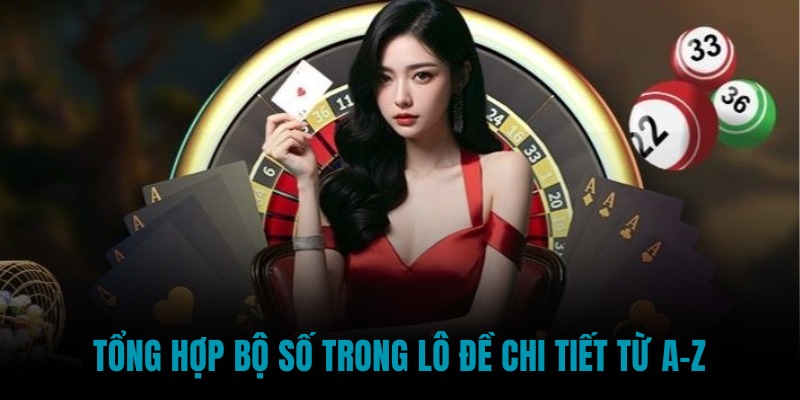bộ số trong lô đề