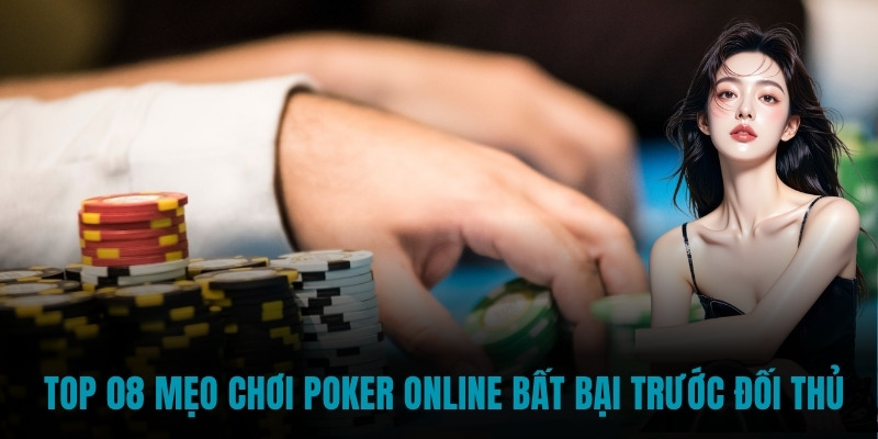 mẹo chơi poker online